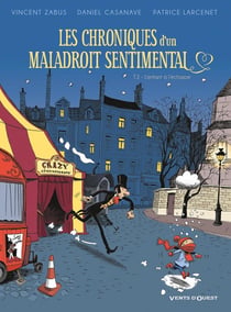 Les chroniques d'un maladroit sentimental Tome 2 - l'enfant à l'écharpe