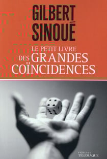 Le petit livre des grandes coïncidences