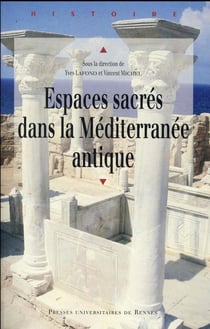 Espaces sacrés dans la Méditerranée antique