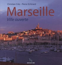 Marseille, ville ouverte