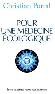 Pour une médecine écologique