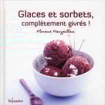 Glaces Et Sorbets Completement Givres