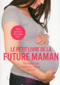 Le petit livre de la future maman (2e édition)