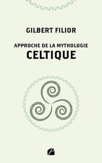 Approche de la mythologie celtique