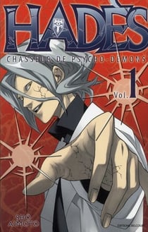 Hadès, chasseur de psycho-démons Tome 1