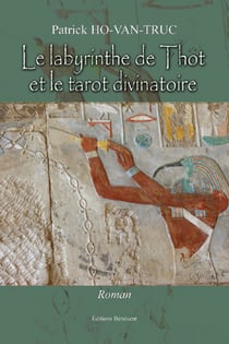 Le labyrinthe de thot & tarot divinat