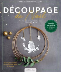 Découpage de Noël : 20 projets créatifs pour préparer Noël en famille
