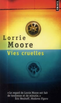 Vies cruelles
