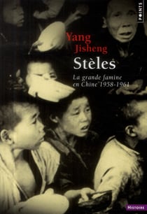 Stèles - la grande famine en Chine (1958-1961)