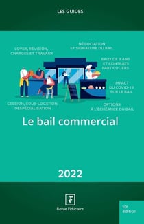 Les guides RF : bail commercial (édition 2022)