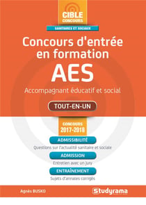 Concours d'entrée en formation AES - accompagnant éducatif et social - tout-en-un (concours 2017/2018)