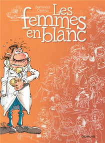 Les femmes en blanc Tome 1