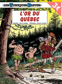 Tuniques Bleues T26 L'Or Du Quebec