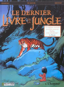 Le dernier livre de la jungle t.1 - l'homme