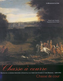 Chasse a courre, chasse de cour
