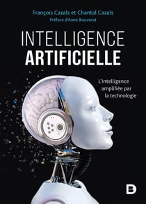 Intelligence artificielle : L'intelligence amplifiée par la technologie