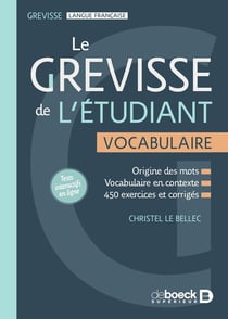 Grevisse : le Grevisse de l'étudiant : vocabulaire