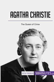Agatha Christie : the queen of crime