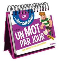 Les incollables - un mot par jour - cp - 6/7 ans