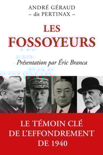 Les Fossoyeurs : Le témoin clé de l'effondrement de 1940