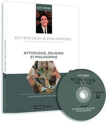 MYTHOLOGIE & PHILOSOPHIE  Tome 20 : mythologie, religion et philosophie