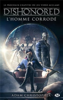 Dishonored Tome 1 - l'homme corrodé