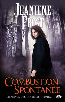 Le prince des ténèbres Tome 3 : combustion spontanée