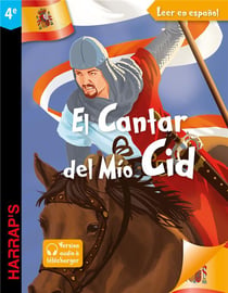 Leer en español : el cantar del mío Cid - 4e
