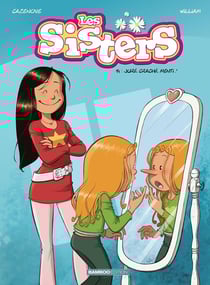Les Sisters Tome 14 : juré, craché, menti !