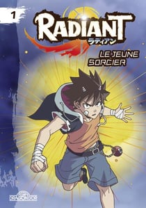 Radiant Tome 1 : le jeune sorcier