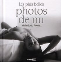 Les plus belles photos de nu de Ludovic Florent