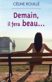 Demain, il fera beau...