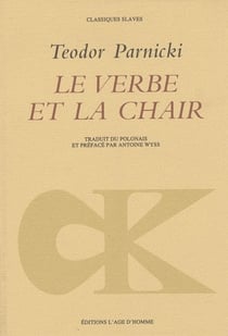 Verbe et la chair (le)
