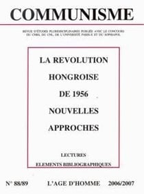 La révolution hongroise de 1956, nouvelles approches - lectures, éléments bibliographiques (2006/2007)