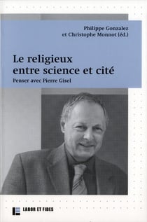 Le religieux, entre science et cité