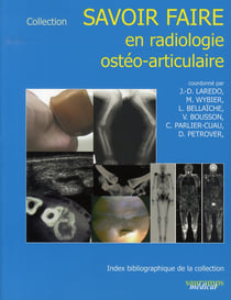 Savoir faire en radiologie osteo-articulaire t.10