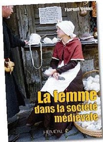 LA FEMME DANS LA SOCIETE MEDIEVALE