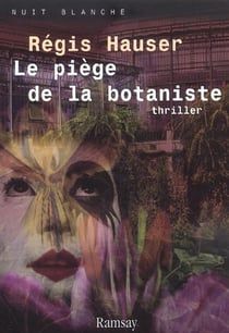 Piege de la botaniste