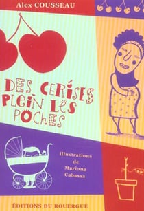 Des cerises plein les poches