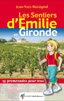 Les sentiers d'émilie en gironde