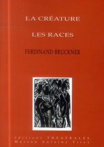 La créature - les races
