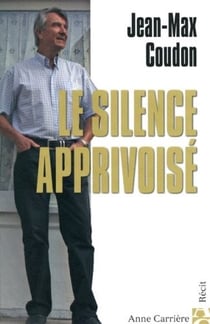 Le silence apprivoisé