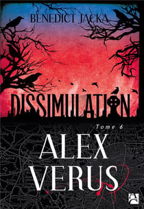 Alex Verus Tome 6 : dissimulation