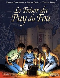 Le trésor du Puy du Fou Tome 1