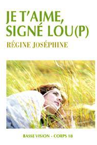 Je t'aime, signé lou(p)
