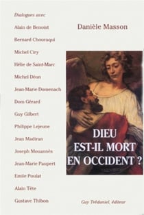 Dieu est-il mort en occident ?