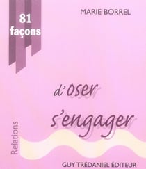 81 façons d'oser s'engager