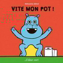 Vite mon pot !