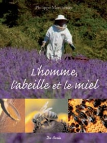 L'homme, l'abeille et le miel