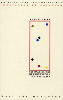 Les imaginaires de l'innovation technique